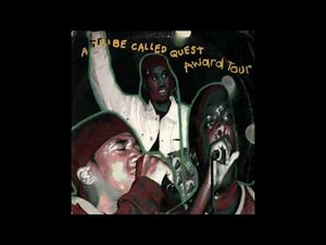 A Tribe Called Quest - Award Tour (Instrumental)