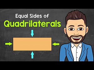 Equal Sides of Quadrilaterals Explained | Geometry for Kids