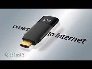 How to connect your EZCast 2 to the internet