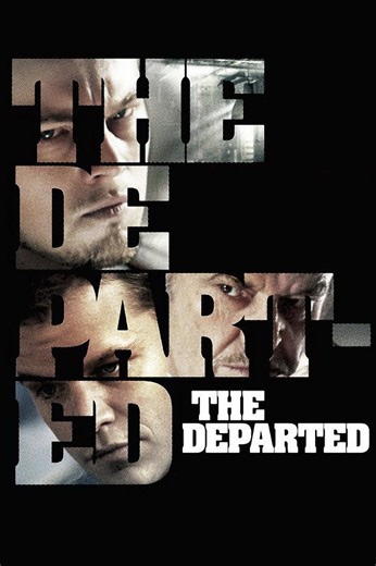 Exploring The Departed: A Cinematic Masterpiece