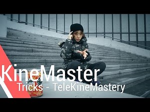 TeleKineMastery with #KineMaster