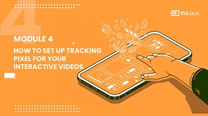 How To Set up Tracking Pixel For Your Interactive Videos