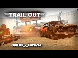 Trail Out OST - ONLAP - Forever