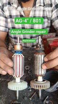 How to repair 801 Angle Grinder | Angle Grinder armature replacement