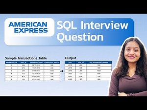 American Express SQL Interview Question | SQL Interview Preparation | Medium-Level