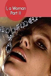 I, a Woman, Part II