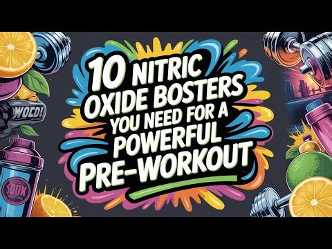 10 Nitric Oxide Boosters You Need For A Powerful Pre Workout This Season