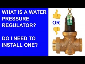 What is a Water Pressure Regulator? Do I need a Regulator on my Well?