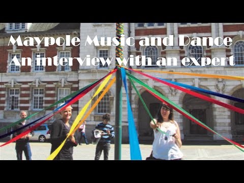 Maypole Music and Dance: An interview with an expert - Mike Ruff