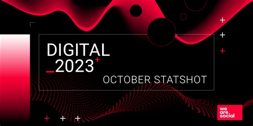 Digital 2023 October Global Statshot Report - We Are Social UK