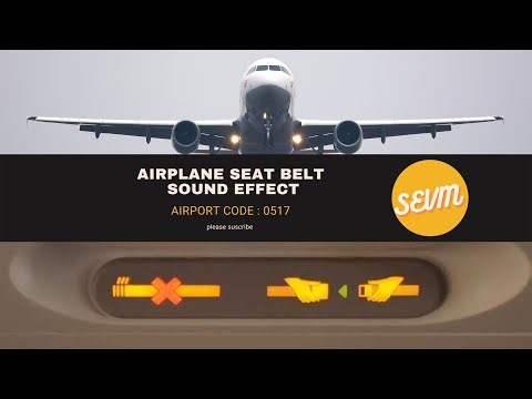 Airport Aircraft Sound Effect : Airplane Seat Belt 0517 (no copyright)