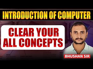 Introduction Of Computers | Clear Your All Concepts | TopicWise Detail Analysis Of Computer Concepts