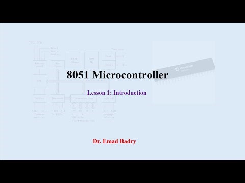 8051 Microcontroller: Lesson 1(Introduction)