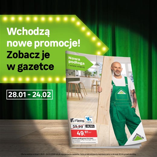 Zanim ruszysz na zakupy, zajrzyj do nowej gazetki i odkryj okazje, promocje i niskie ceny 💚✨ | Leroy Merlin Polska