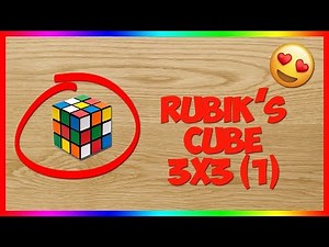 COMMENT FAIRE LE RUBIK'S CUBE 3X3 (METHODE DEBUTANT) #1