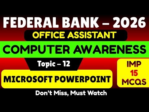 Microsoft Powerpoint MCQS | Federal Bank 2026 Office Assistant | Federal Bank Computer Awareness PDF