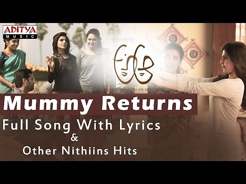Mummy Returns Full Song With Lyrics | A Aa Telugu Movie | Nithiin, Samantha