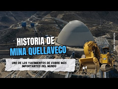 HISTORY OF THE QUELLAVECO MINE