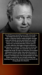 Carroll O’Connor buried his son in 1995, then broke a rule Hollywood lives by. He was famous as Archie Bunker, a character built to expose prejudice through noise and ridicule, but the man himself was careful, private, exact. On March 28, his adopted son Hugh, thirty-two, was found dead after sixteen years of cocaine addiction that began with pain medication during cancer treatment. O’Connor did not retreat into silence. He went public. He named the man he said supplied the drugs. He said it on