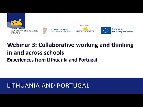 Collaborative working and thinking in and across schools: Experiences from Lithuania and Portugal