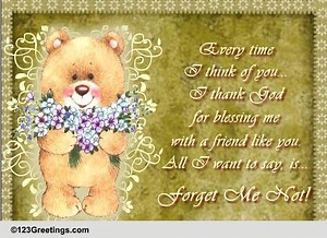 Friend, Forget Me Not!