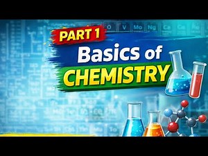 Basics of chemistry- part 1