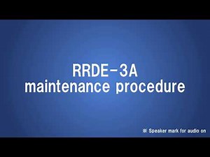 RRDE-3A maintenance procedure