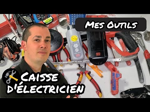 🛠️ Ma CAISSE à outils D’ÉLECTRICIEN #électricité