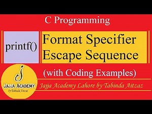 Printf Function with Format Specifiers and Escape Sequences in C Language