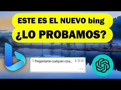 Probando el Nuevo #bing (versión completa) | Nuevas funcionalidades | Cómo usar
