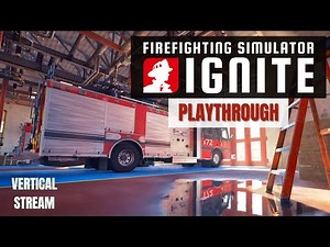 🚒 Firefighting Simulator Ignite LIVE – Unlocking The Smoke Show Finale! 🔥(Vertical Multi-stream)