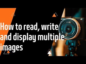 Lecture 3 How to read, write and display multiple images