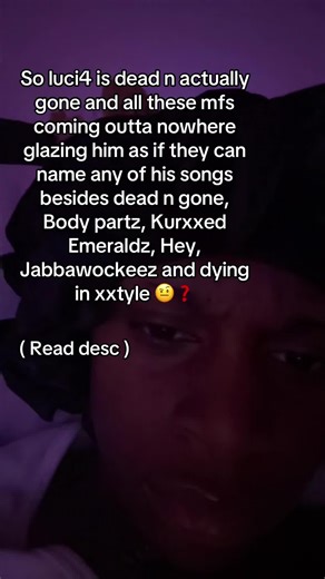 ‼️ IF YOU KNOW THIS DOESNT APPLY TO YOU DONT GET IN YOUR FEELINGS ‼️ but we gotta be honest hella mfs like to pretend like they rlly listen to this mf all the songs I named have all been in edits or songs that blew up on this app and was overplayed I can’t be buggin . I’m not a huge fan but I thought about it cause it’s all over my fyp and seeing all the comments and shi then at the same time they hatin on this man manager @Kayla G cause they don’t know how to grieve a artist they live in the mo