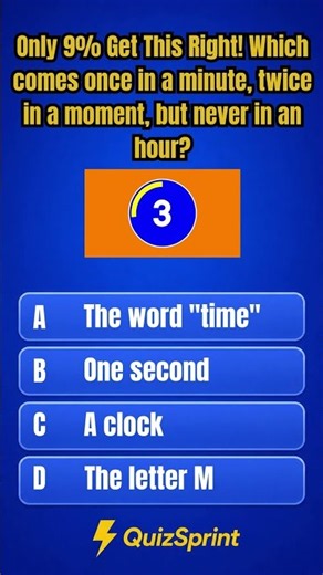 Only 9% Get This Right! Which Comes Once in a Minute, Twice in a Moment, but Never in an Hour? 🤯