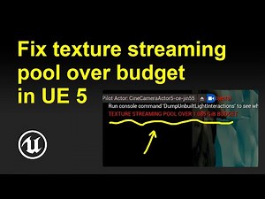 How to fix texture streaming pool over budget in Unreal Engine 5