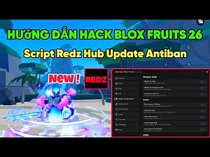 Hướng dẫn hack blox fruits Krnl Vng script redz hub update antiban mới hack roblox ban wave