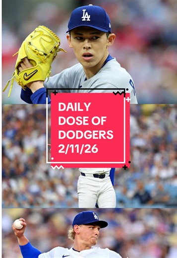 Daily Dose of Dodgers: News and Updates for 2/11/26