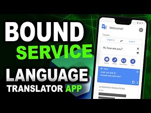 Language Translator App with ML Kit | Voice & Text Translation | Bound Service