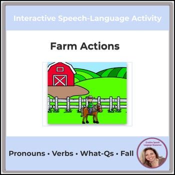 Farm Animal Actions – Interactive Verbs, Sentences & WH-Questions
