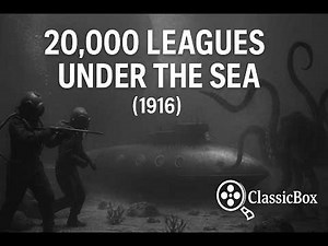20,000 Leagues Under the Sea (1916) - First Submarine Movie | Full Movie | Silent Epic Masterpiece