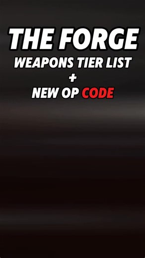 The Captin | Weapons Tier List + New Op Code | The Forge #theforge #roblox #captinttb #foryou #fyp | Instagram