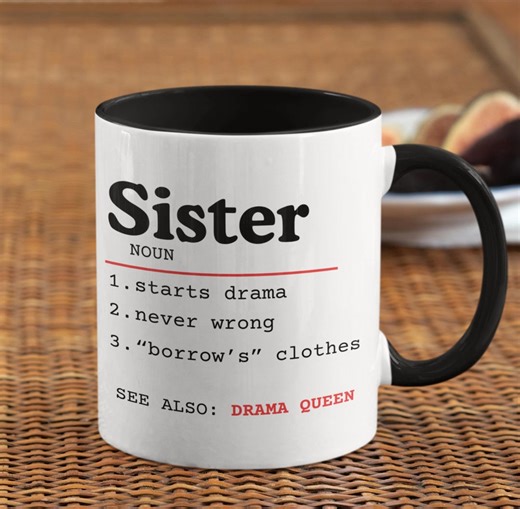 Sister Definition Mug, Funny Birthday Gift for Sister, Sarcastic Drama Queen Sibling Joke - Etsy