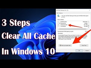 Clear Cache In Windows 10 - 3 Steps How To
