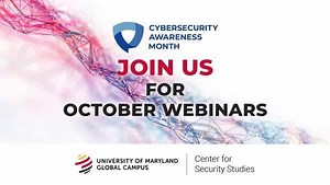 3.1K views · 18 reactions | Join UMGC for these informative webinars featuring experts in the field and UMGC faculty, throughout the month of October, on the future of our nation's cyber infrastructure. RSVP today! https://bit.ly/33hNNi0 | University of Maryland Global Campus | Facebook
