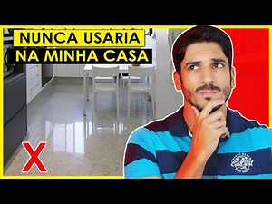 5 PISOS QUE NUNCA USARIA NA MINHA CASA E 5 PISOS QUE EU ADORO