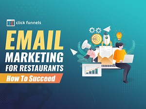 Email Marketing For Restaurants – How To Succeed