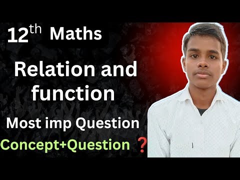 12th Maths Relation and function | Most imp Question