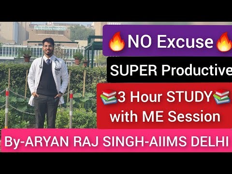 3 hr Study with Me Session|🔥NO Excuses🔥|Aryan raj singh-AIIMS DELHI