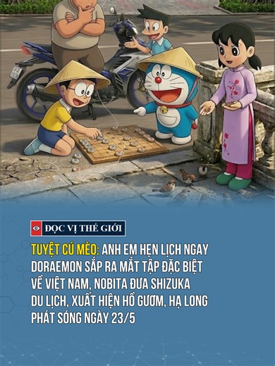Tuyệt cú mèo: Anh em hẹn lịch ngay Doraemon sắp ra mắt tập đặc biệt về Việt Nam, Nobita đưa Shizuka du lịch, xuất hiện Hồ Gươm, Hạ Long, phát sóng ngày 23/5 #docvithegioi #tiktoknews #tintuc #news