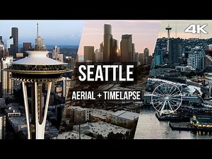 55+ Minutes | Seattle, Washington | Timelapse Footage + Cinematic Aerial 4K